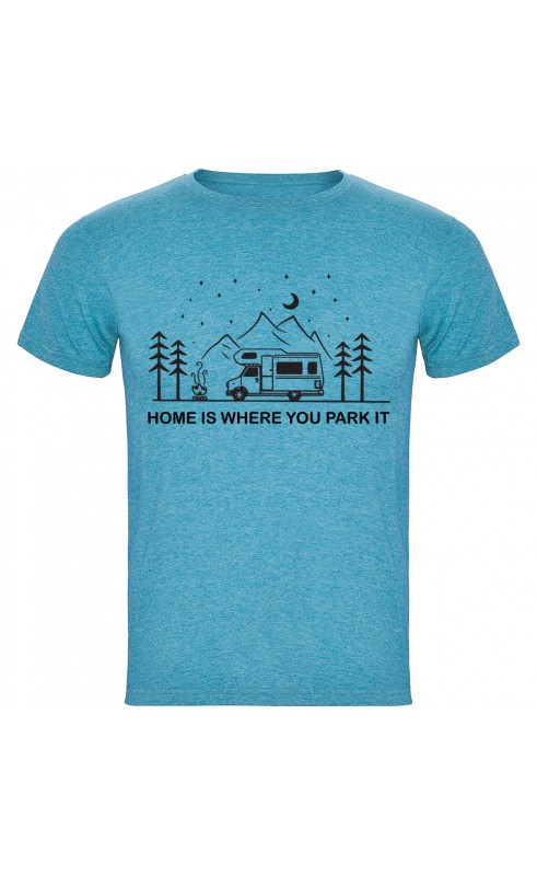 Home is where you park it Camper tee